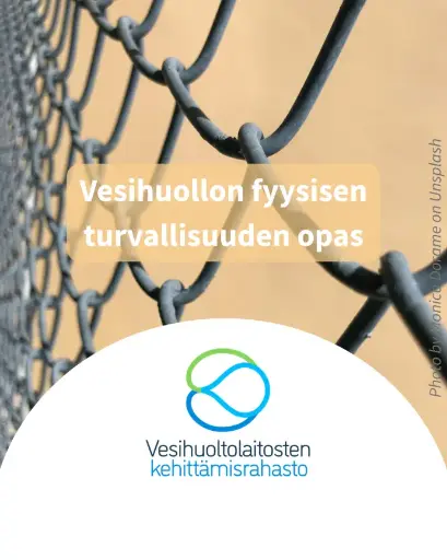 Vesihuollon fyysisen turvallisuuden opas